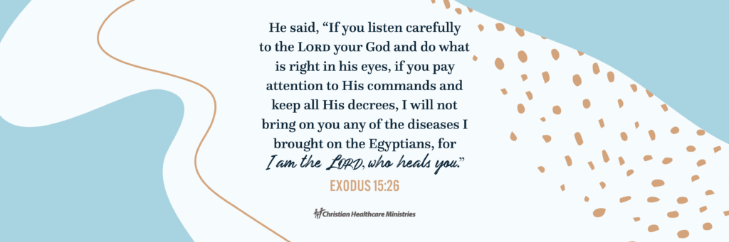 Exodus 15:26. Healing scripture. CHM