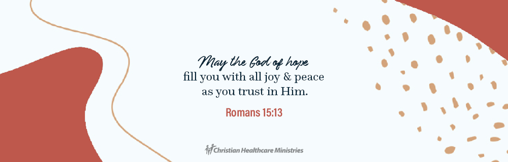 Healing Scriptures Romans 15 13